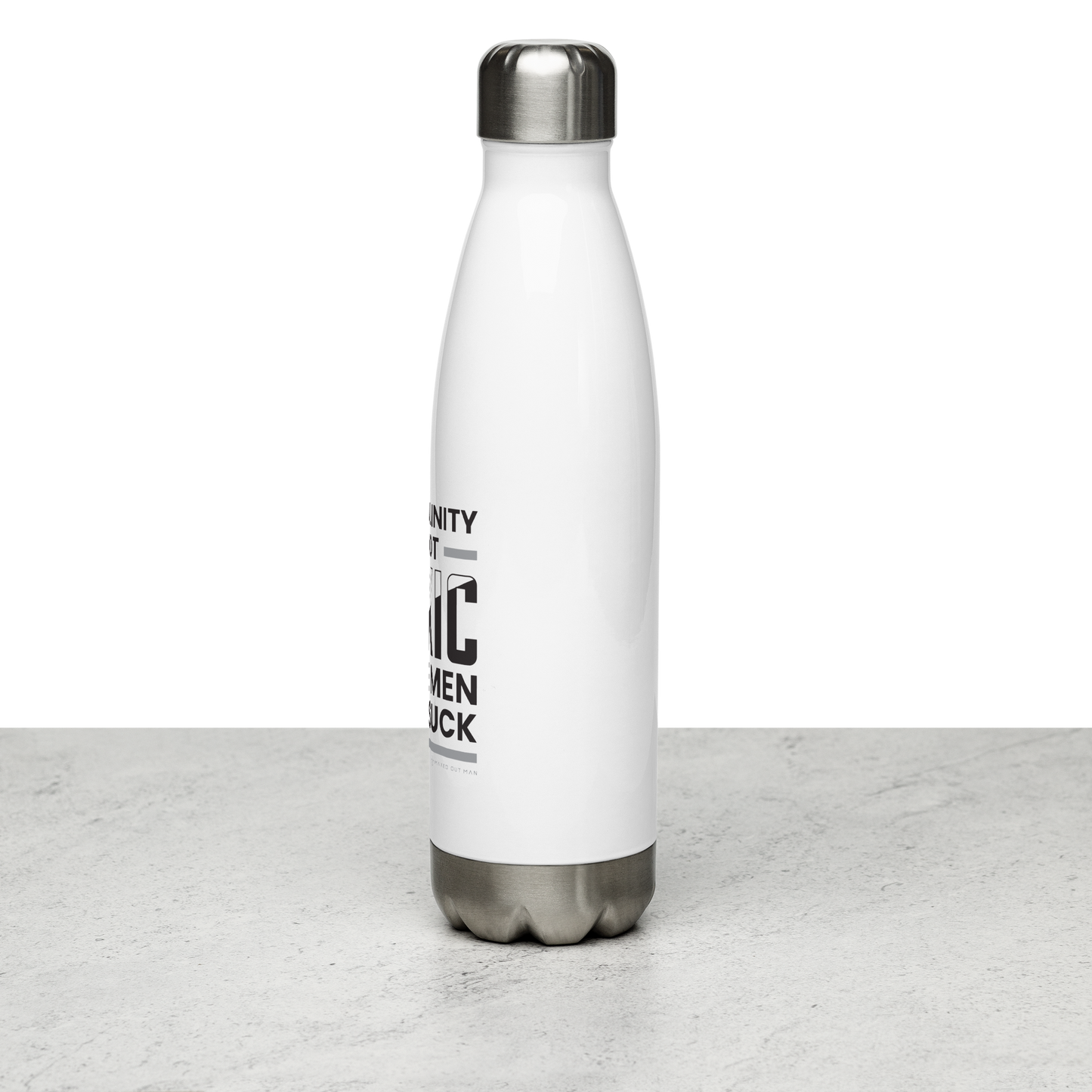 Masculinity is Not Toxic Stainless Steel Water Bottle - White