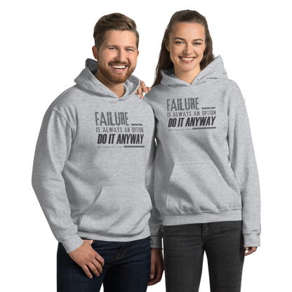 Failure is Always an Option Unisex Hoodie - Lighter Colors