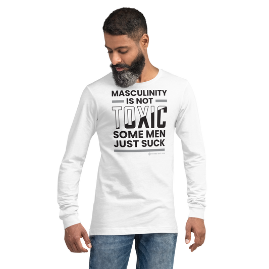 Masculinity is Not Toxic Long Sleeve Tee - Lighter Colors