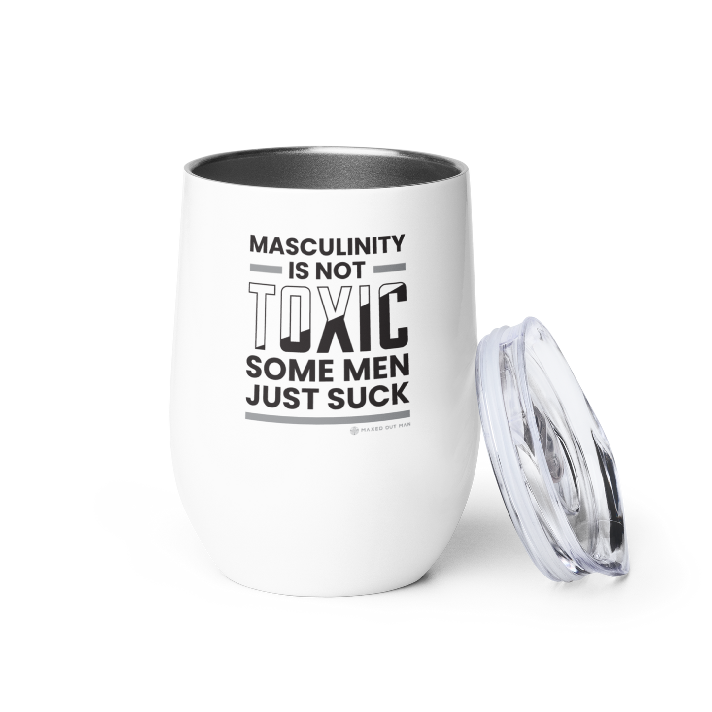 Masculinity is Not Toxic Drink Tumbler - White