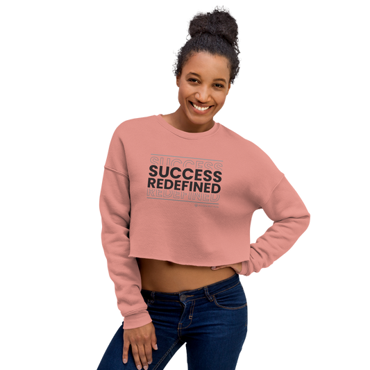 Success Redefined Ladies Crop Sweatshirt - Lighter Colors