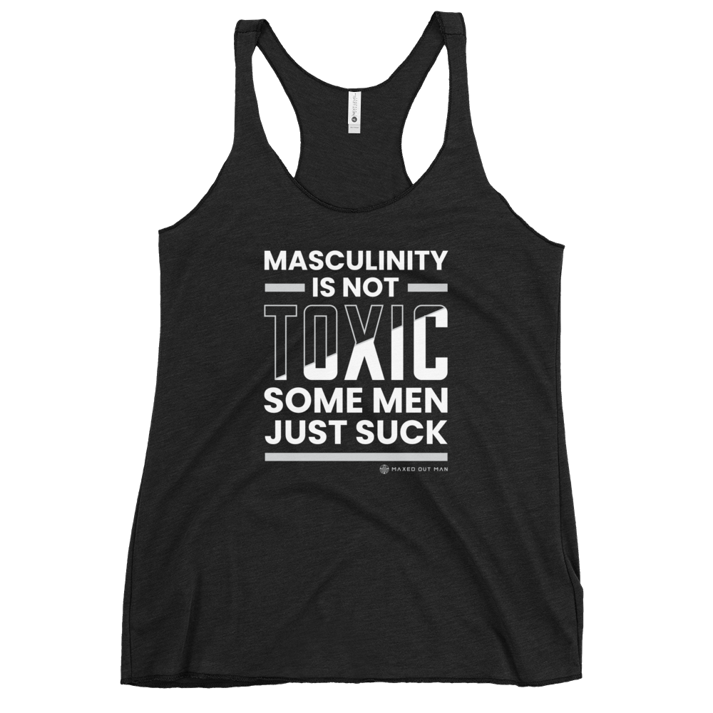 Masculinity is Not Toxic Ladies Racerback Tank