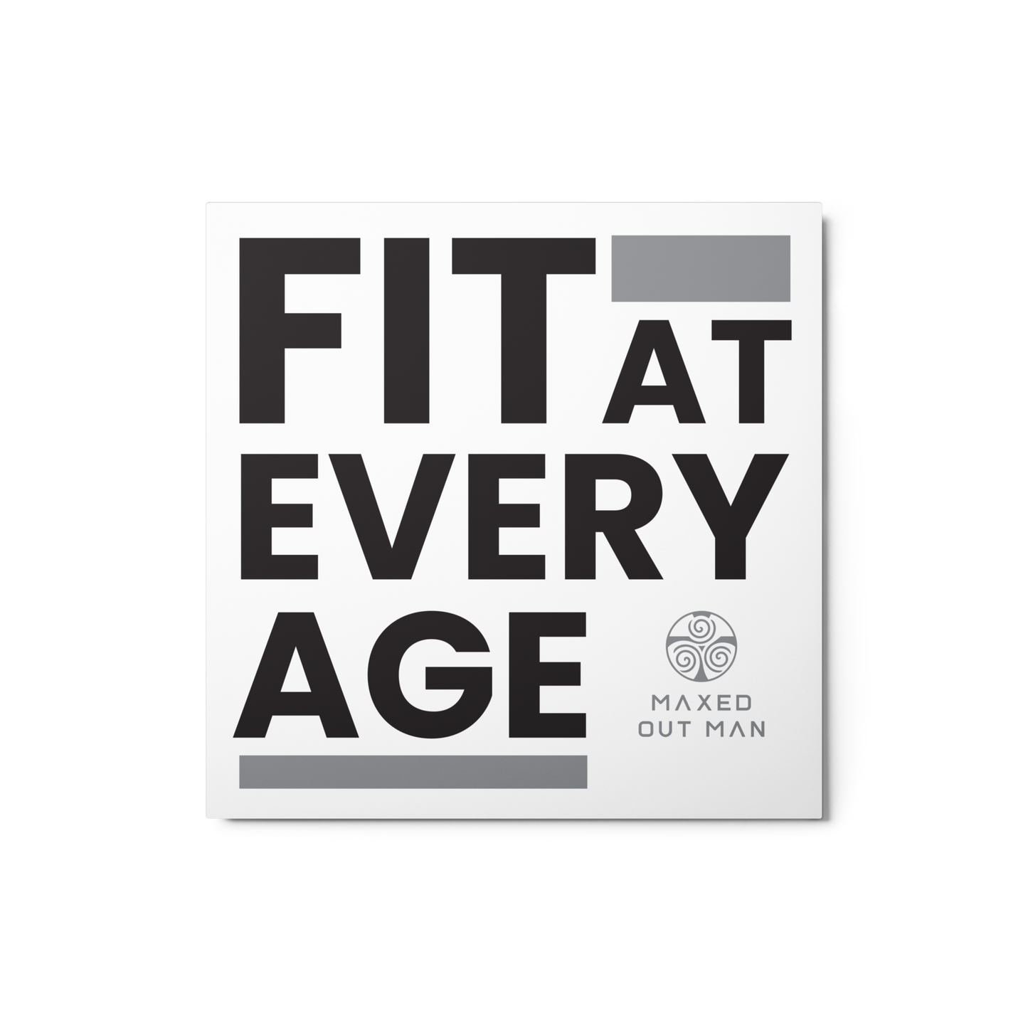 Fit at Every Age Metal Signs